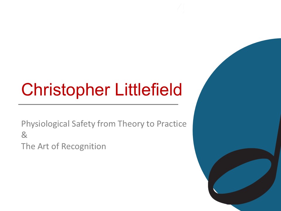 Physiological Safety & The Art of Recognition - Christopher Littlefield